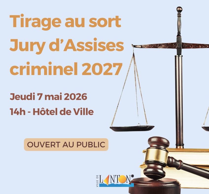 CITOYENNETÉ - TIRAGE AU SORT DU JURY D'ASSISES CRIMINEL 2027 LE 07/05/2026